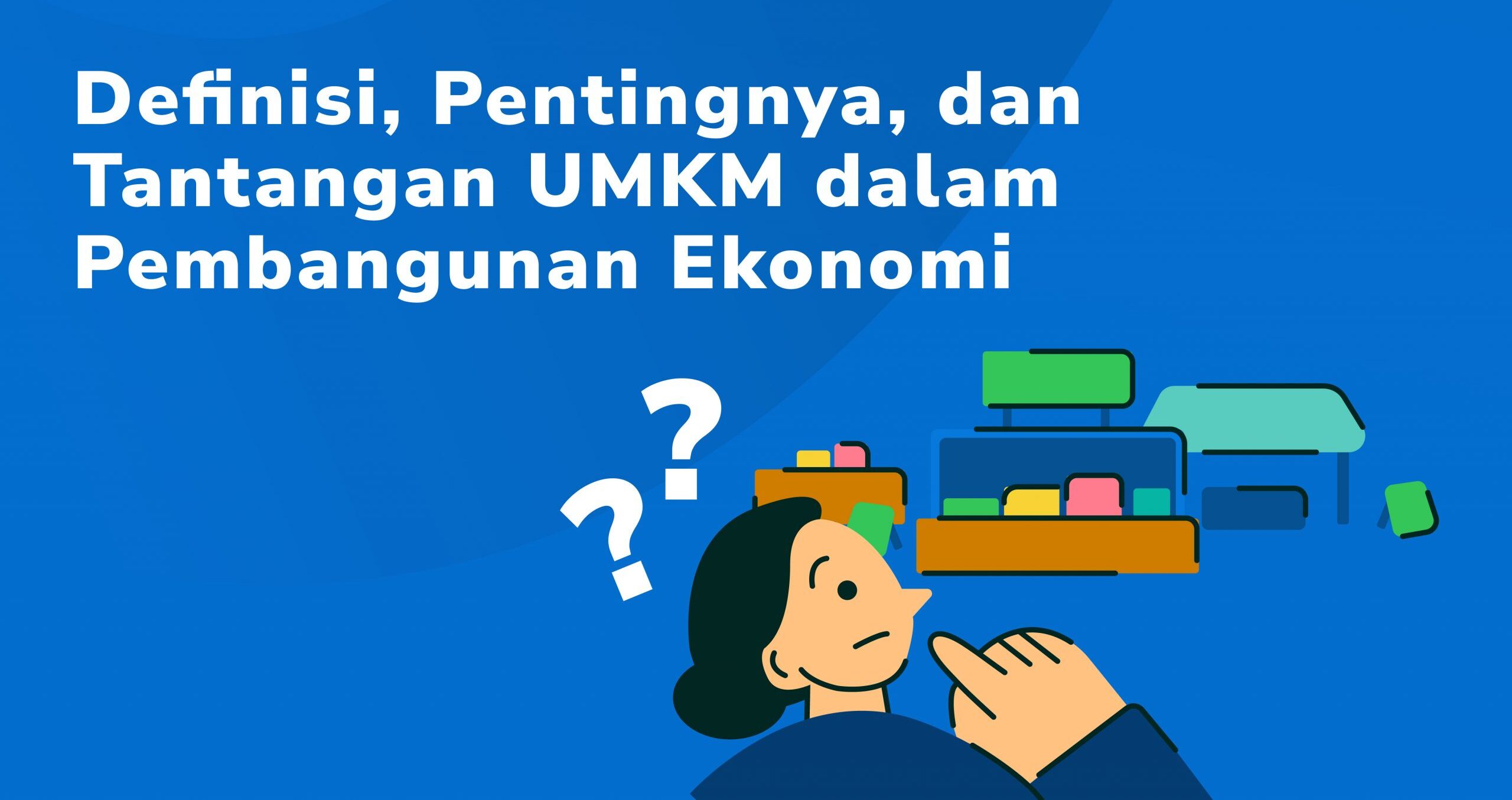 Peran UMKM dalam Pemulihan Ekonomi Pasca Pandemi